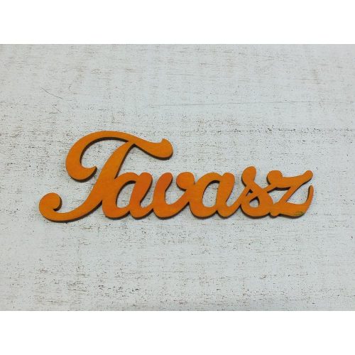 Fa "Tavasz" felirat narancs 15cm